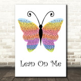 Bill Withers Lean On Me Rainbow Butterfly Decorative Wall Art Gift Song Lyric Print