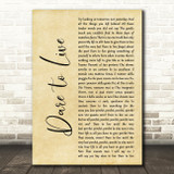 Andrea Bocelli, Laura Pausini Dare to Live Rustic Script Decorative Wall Art Gift Song Lyric Print