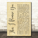 Donna Taggart This I promise you Rustic Script Decorative Wall Art Gift Song Lyric Print