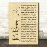 Scott Walker Its Raining Today Rustic Script Decorative Wall Art Gift Song Lyric Print