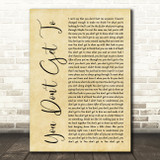 Kenny Chesney You Don't Get To Rustic Script Decorative Wall Art Gift Song Lyric Print