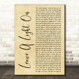 Tom Walker Leave A Light On Rustic Script Decorative Wall Art Gift Song Lyric Print