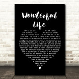 Black Wonderful Life Black Heart Song Lyric Quote Print