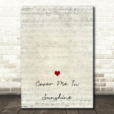 Pink & Willow Sage Hart Cover me in Sunshine Script Heart Decorative Wall Art Gift Song Lyric Print