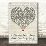 Johnny Cash I Hardly Ever Sing Beer Drinking Songs Script Heart Wall Art Gift Song Lyric Print