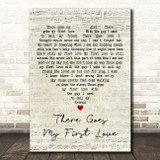 The Drifters There Goes My First Love Script Heart Decorative Wall Art Gift Song Lyric Print