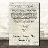 Tegan And Sara Where Does The Good Go Script Heart Decorative Wall Art Gift Song Lyric Print