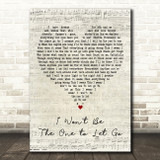 Barbra Streisand I Wont Be the One to Let Go Script Heart Decorative Gift Song Lyric Print