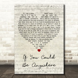 Tom Felton If You Could Be Anywhere Script Heart Decorative Wall Art Gift Song Lyric Print