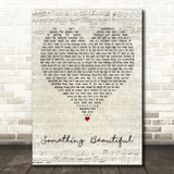 Robbie Williams Something Beautiful Script Heart Decorative Wall Art Gift Song Lyric Print