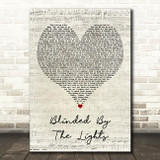 The Streets Blinded By The Lights Script Heart Decorative Wall Art Gift Song Lyric Print