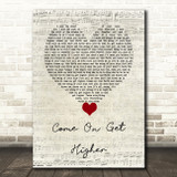 Matt Nathanson Come On Get Higher Script Heart Decorative Wall Art Gift Song Lyric Print