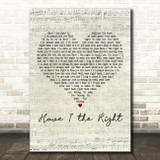The Honeycombs Have I the Right Script Heart Decorative Wall Art Gift Song Lyric Print