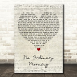 Chicane No Ordinary Morning Script Heart Decorative Wall Art Gift Song Lyric Print