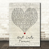 The View Best Lasts Forever Script Heart Decorative Wall Art Gift Song Lyric Print