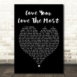 Eric Church Love Your Love The Most Black Heart Song Lyric Quote Print
