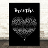 Faith Hill Breathe Black Heart Song Lyric Quote Print