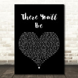 Faith Hill There You'll Be Black Heart Song Lyric Quote Print