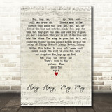 Neil Young Hey Hey, My My Script Heart Decorative Wall Art Gift Song Lyric Print