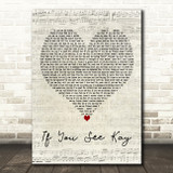 The Script If You See Kay Script Heart Decorative Wall Art Gift Song Lyric Print
