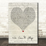 Miley Cyrus We Cant Stop Script Heart Decorative Wall Art Gift Song Lyric Print