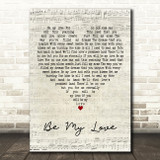 Andrea Bocelli Be My Love Script Heart Decorative Wall Art Gift Song Lyric Print