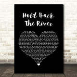 James Bay Hold Back The River Black Heart Song Lyric Quote Print