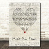 PUBLIC Make You Mine Script Heart Decorative Wall Art Gift Song Lyric Print