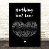 James Nothing But Love Black Heart Song Lyric Quote Print