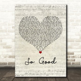 Say Anything So Good Script Heart Decorative Wall Art Gift Song Lyric Print
