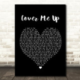 Jason Isbell Cover Me Up Black Heart Song Lyric Quote Print