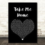 Jess Glynne Take Me Home Black Heart Song Lyric Quote Print