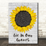 Dave Matthews Band Lie In Our Graves Grey Script Sunflower Decorative Gift Song Lyric Print