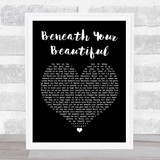 Labrinth Beneath Your Beautiful Black Heart Song Lyric Quote Print