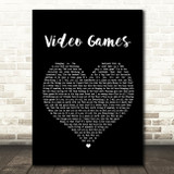 Lana Del Rey Video Games Black Heart Song Lyric Quote Print