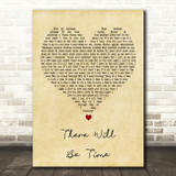 Mumford & Sons There Will Be Time Vintage Heart Decorative Wall Art Gift Song Lyric Print