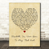 Ryan Adams Elizabeth, You Were Born to Play That Part Vintage Heart Gift Song Lyric Print