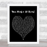 You Make It Real James Morrison Black Heart Song Lyric Quote Print