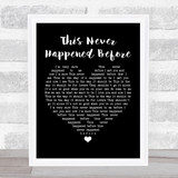 Paul McCartney This Never Happened Before Black Heart Song Lyric Quote Print