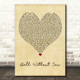 21 Savage Ball Without You Vintage Heart Decorative Wall Art Gift Song Lyric Print