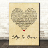 Big Time Rush City Is Ours Vintage Heart Decorative Wall Art Gift Song Lyric Print
