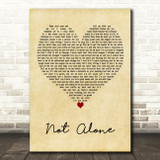 Harry Gardner Not Alone Vintage Heart Decorative Wall Art Gift Song Lyric Print