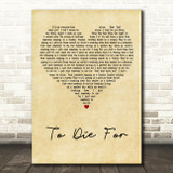 Sam Smith To Die For Vintage Heart Decorative Wall Art Gift Song Lyric Print