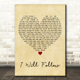U2 I Will Follow Vintage Heart Decorative Wall Art Gift Song Lyric Print