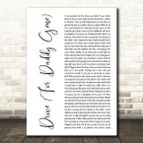 Alan Jackson Drive (For Daddy Gene) White Script Decorative Wall Art Gift Song Lyric Print