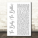 John Denver For Baby (For Bobbie) White Script Decorative Wall Art Gift Song Lyric Print