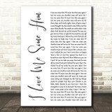 Toni Braxton I Love Me Some Him White Script Decorative Wall Art Gift Song Lyric Print