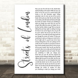 Ralph McTell Streets of London White Script Decorative Wall Art Gift Song Lyric Print