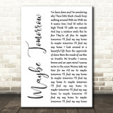 Stereophonics Maybe Tomorrow White Script Decorative Wall Art Gift Song Lyric Print