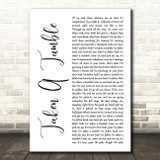 Stereophonics Taken A Tumble White Script Decorative Wall Art Gift Song Lyric Print